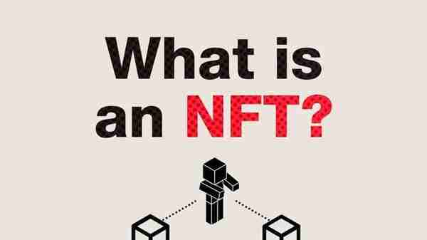 全球交易量达555亿美元，什么是“NFT”？一文了解其前世今生